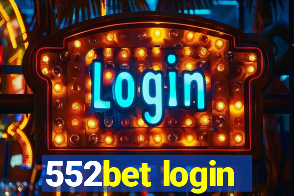 552bet login